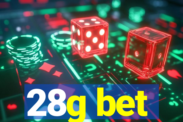 28g bet